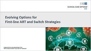 First-line ART and Switch Strategies