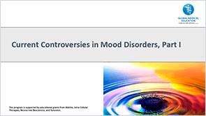 Mood Disorders Controversies, Part I