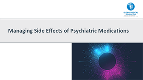 Slides: Psychiatric Medications Side Effect Management