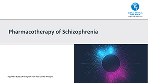 Slides: Pharmacotherapy of Schizophrenia