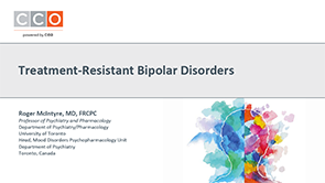 Slideset: Treatment-Resistant Bipolar Disorders