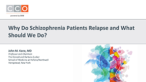 Slideset: Relapse in Schizophrenia