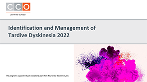 Tardive Dyskinesia 2022
