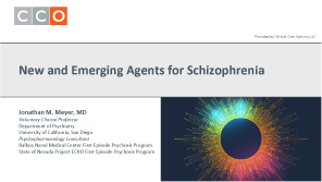 Emerging Agents for Schizophrenia