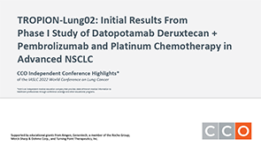 TROPION-Lung02: Dato-DXd + Pembro and CT