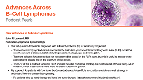 <i>Podcast Pearls</i>: B Cell Lymphomas