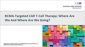 Anti-BCMA Tx in RR MM: CAR T-cell Therapy