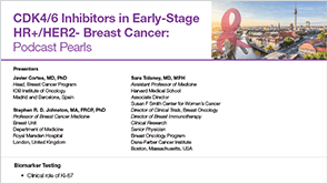 Podcast Pearls: CDK4/6i in EBC