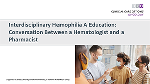Slides: Hemophilia Pharmacist Considerations