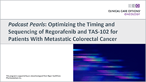 <i>Pearls</i>: Later-line CRC Tx