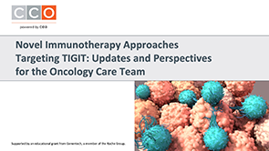 Slideset: Novel Immunotherapy Approaches Targeting TIGIT