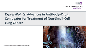 <i>EP</i>: ADCs in NSCLC