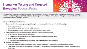 Biomarkers in NSCLC: Podcast Pearls