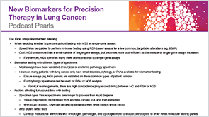NSCLC Biomarkers for Pathologists: Podcast Pearls