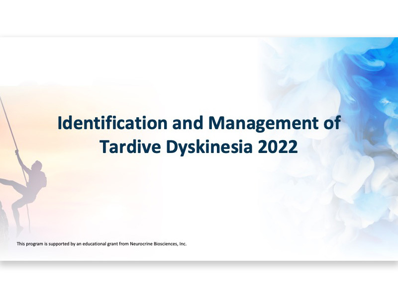 Management of Tardive Dyskinesia