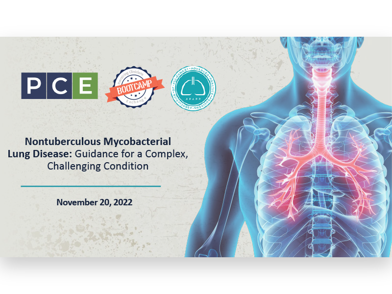 Nontuberculous Mycobacterial Lung Disease: Guidance for a Complex, Challenging Condition