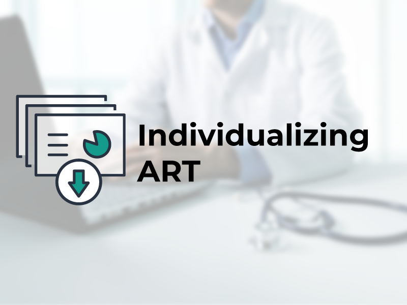 Slides: Individualizing ART