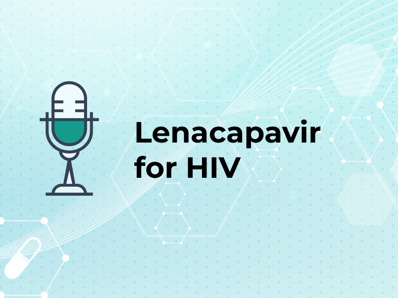 Lenacapavir for HIV