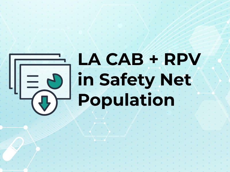 LA CAB + RPV in Safety Net Population