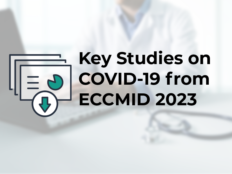 Slides: Key Studies on COVID from ECCMID 2023