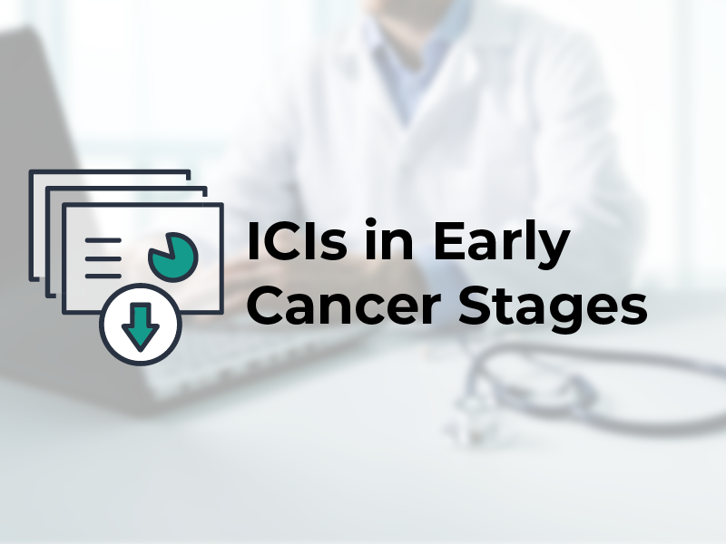 ICIs in Early Cancer Stages