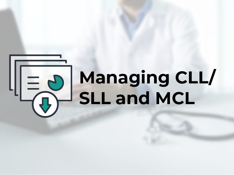 Managing CLL/SLL and MCL