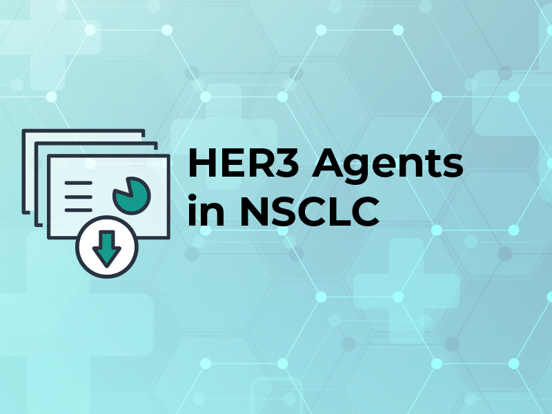 HER3 Agents in NSCLC