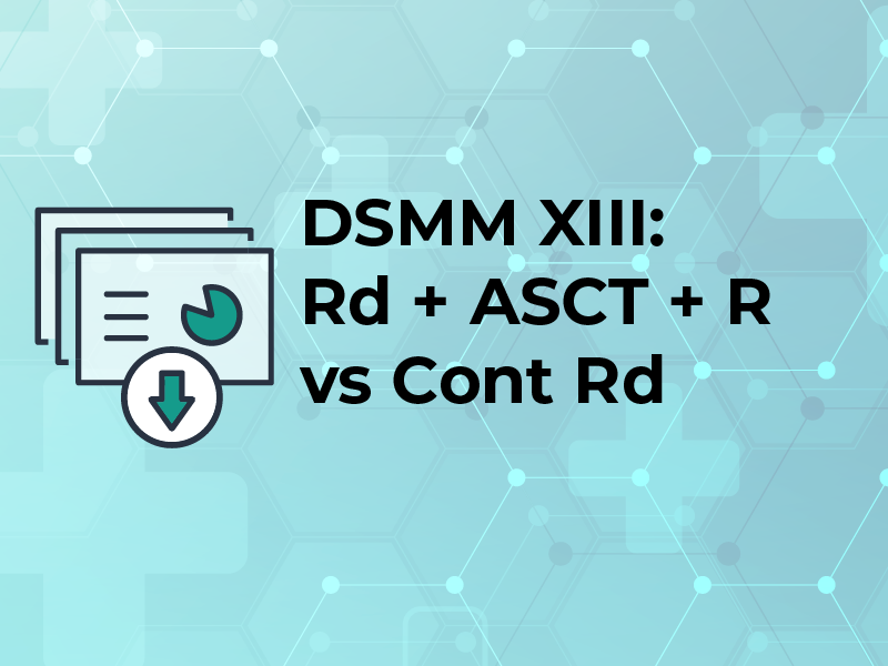 DSMM XIII: Rd + ASCT + R vs Cont Rd