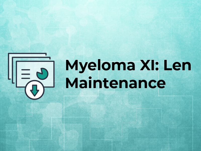 Myeloma XI: Len Maintenance