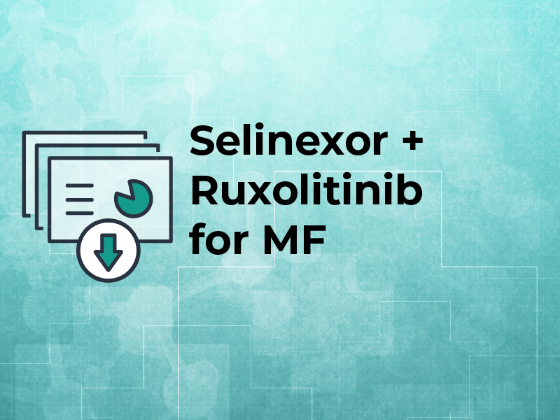 Selinexor + Ruxolitinib for MF