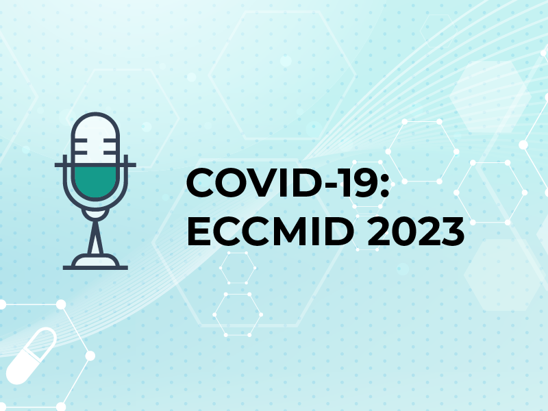 COVID-19: ECCMID 2023