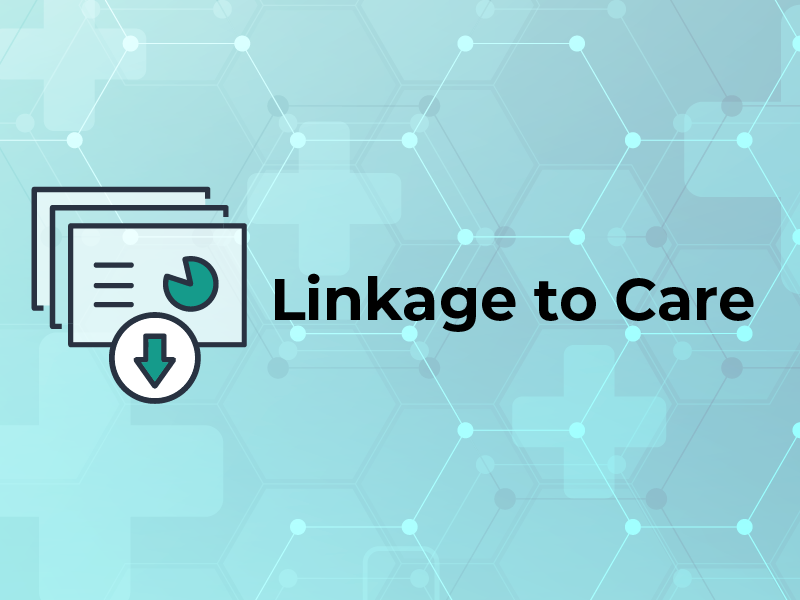 Slides: Linkage to Care