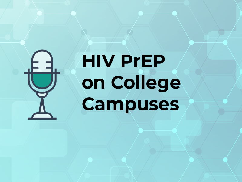 The Role of College Campuses in HIV PrEP Uptake