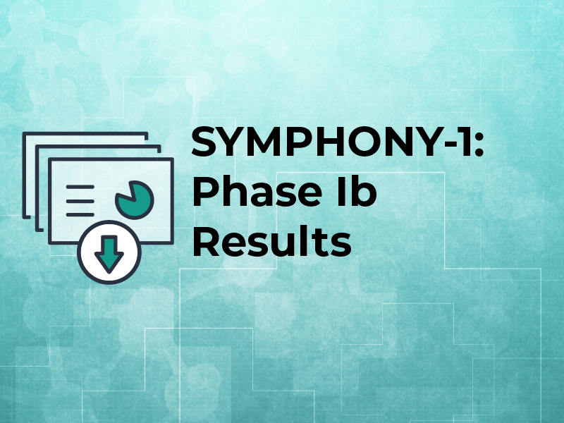 SYMPHONY-1: Phase Ib Results