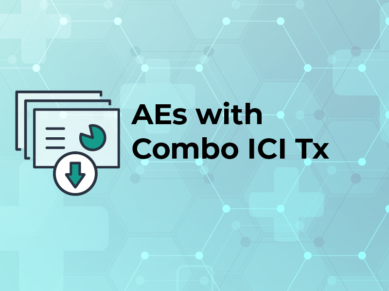AEs With Combo ICI Tx
