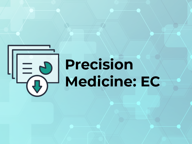 Precision Medicine: EC