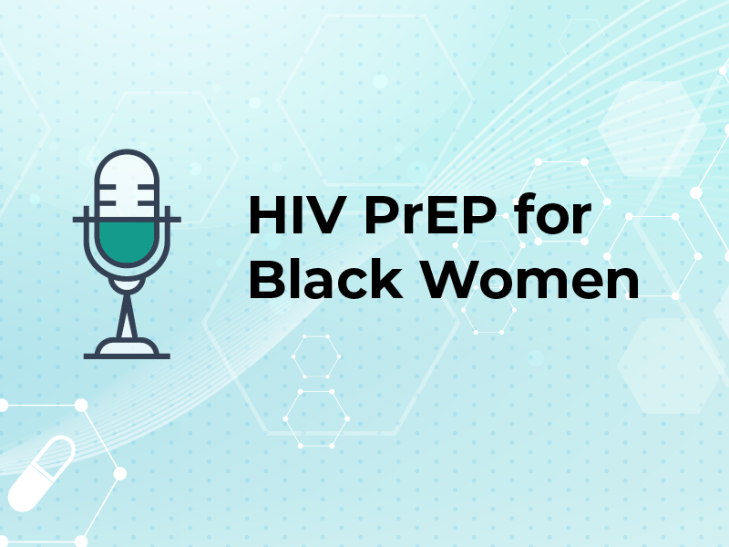 HIV PrEP for Black Women