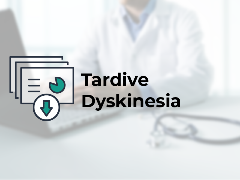 Tardive Dyskinesia