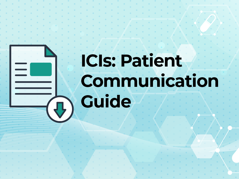 ICIs: Patient Communication Guide