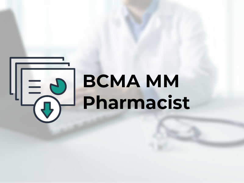 BCMA MM Pharmacist