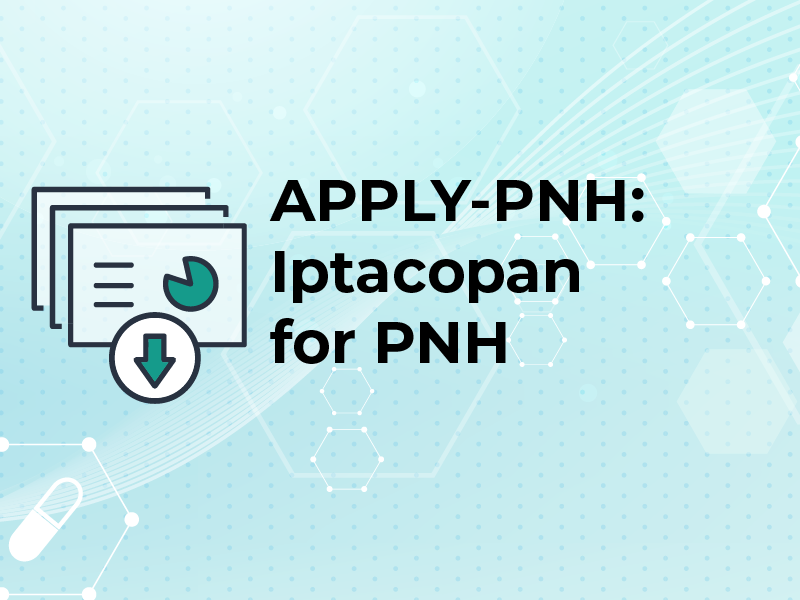 APPLY-PNH: Iptacopan for PNH