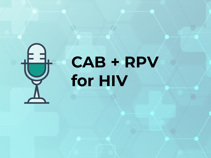 CAB + RPV for HIV
