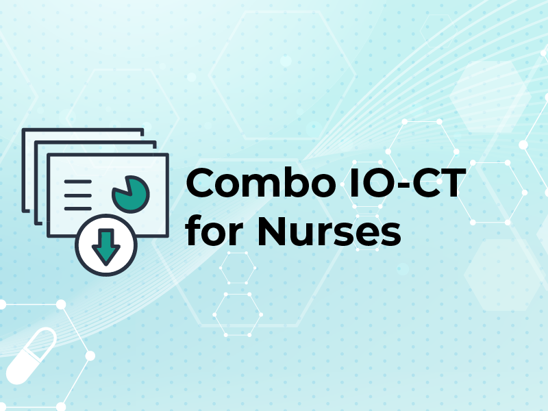 Combo IO-CT for Nurses
