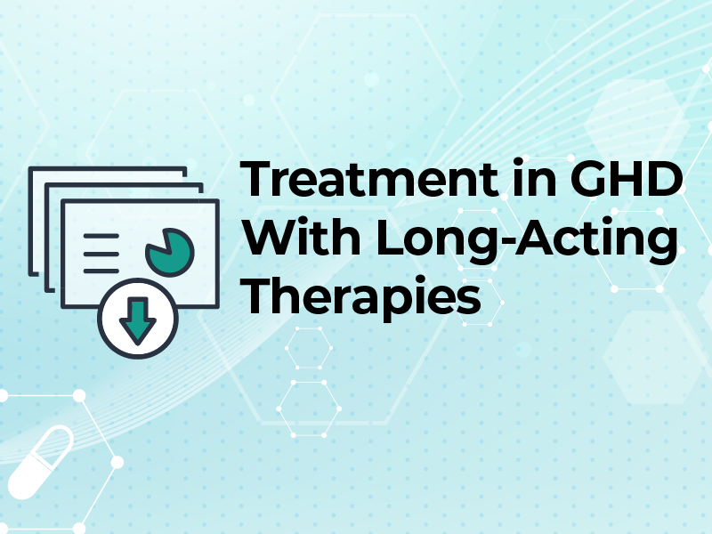 Treatment in  GHD With Long-Acting Therapies