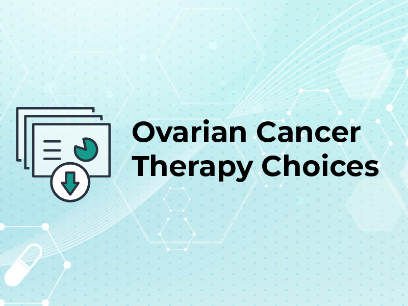 Ovarian Cancer Therapy Choices