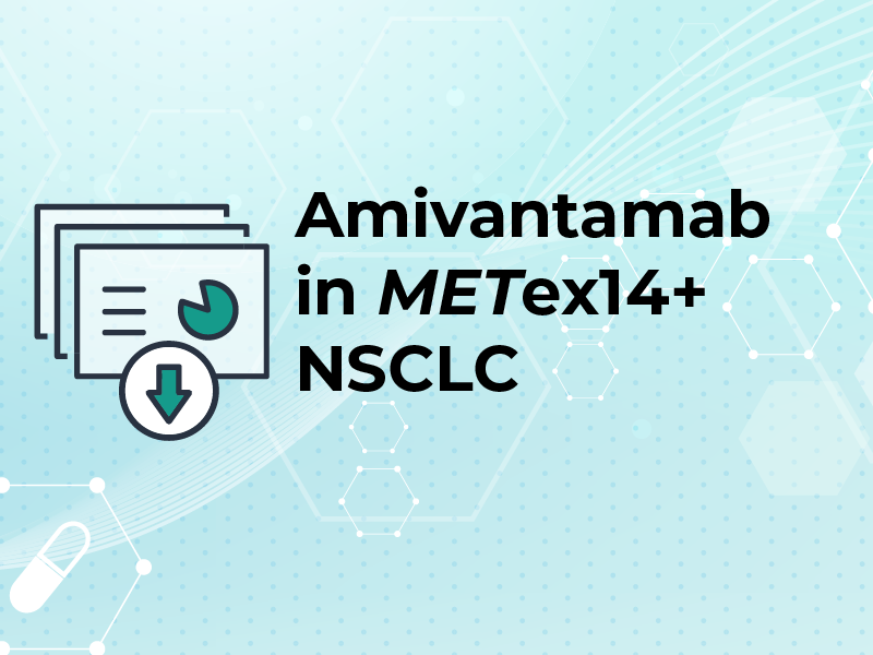Amivantamab in METex14+ NSCLC