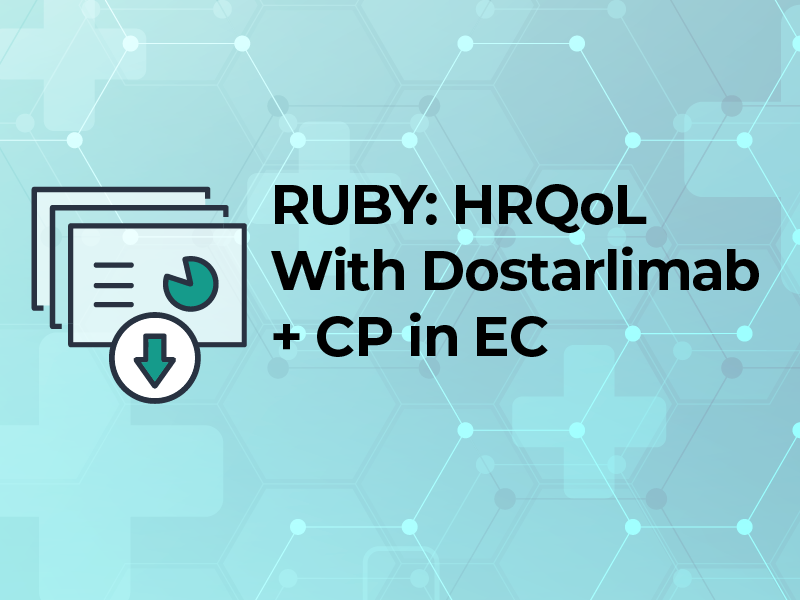 RUBY: HRQoL With Dostarlimab + CP in EC