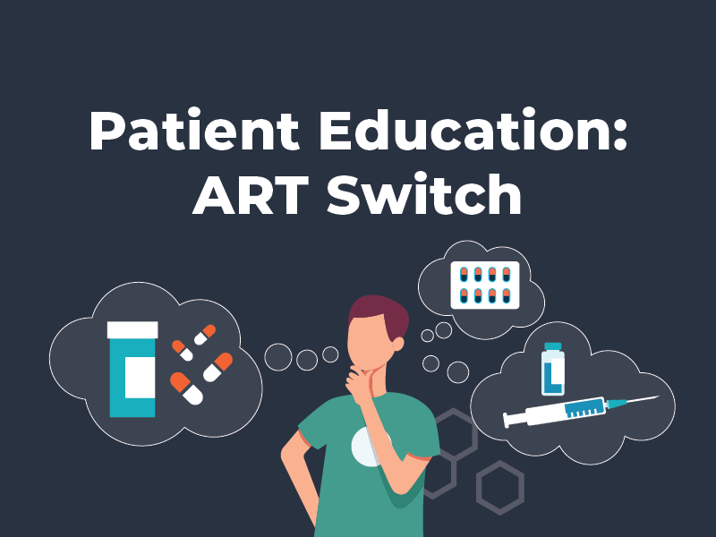 Patient Education: ART Switch