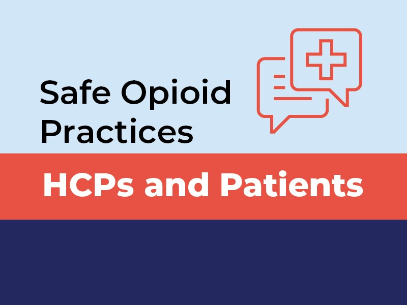 Safe Opioid Practices