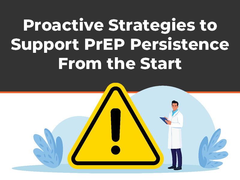 Proactive PrEP Persistence